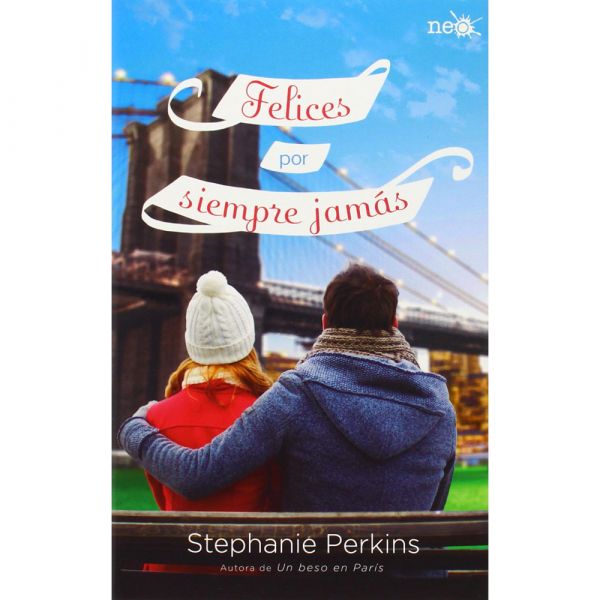 Felices por siempre jamás - Stephanie Perkins
