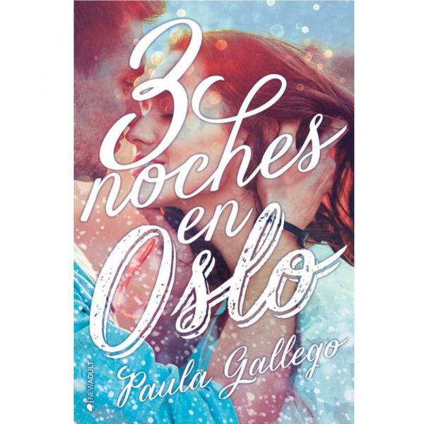 3 Noches en Oslo - Paula Gallego
