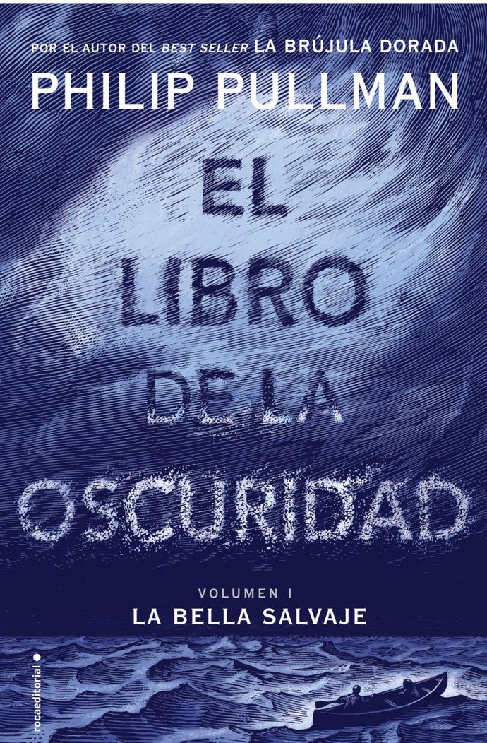La bella salvaje (El libro de la oscuridad tomo 1) - Philip Pullman