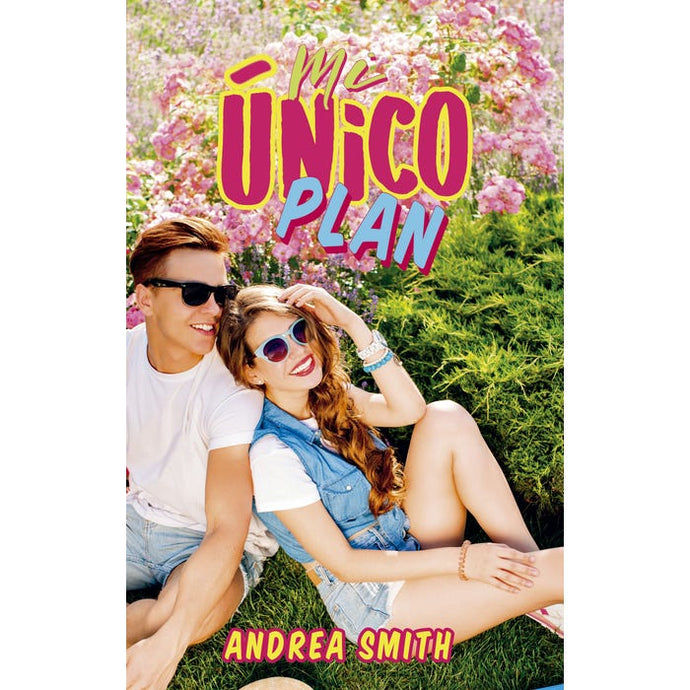 Mi único plan - Andrea Smith