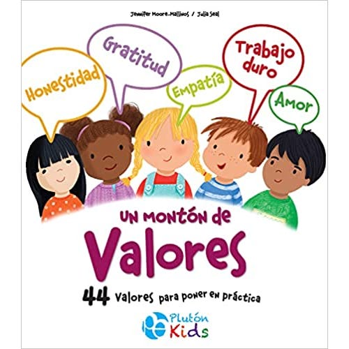 Un montón de valores -  Jennifer Moore-Mallinos