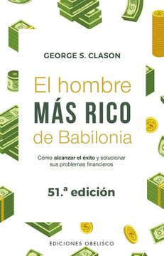El hombre mas rico de babilonia - George S.Clason