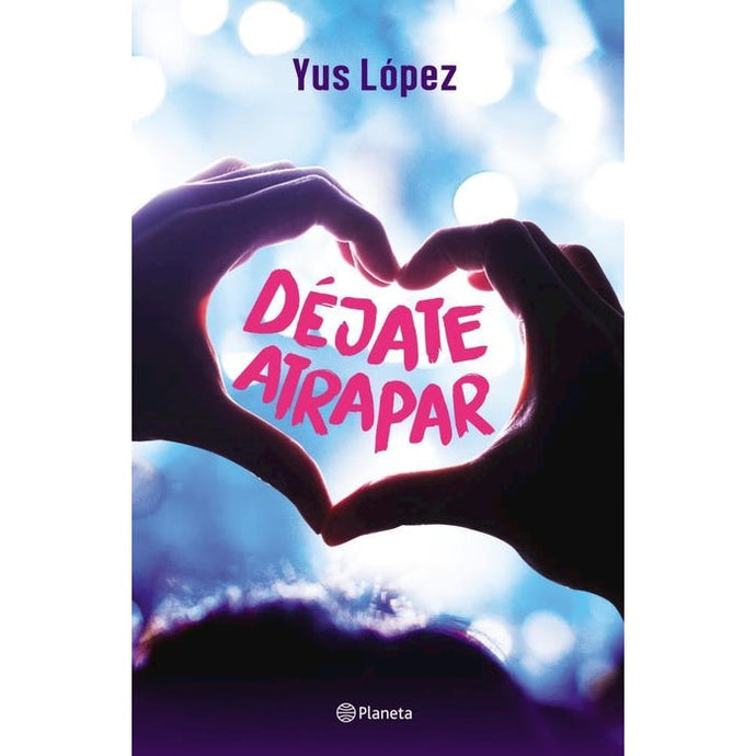 Déjate atrapar - Yus López