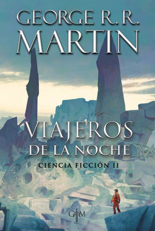 Viajeros de la noche (Ciencia Ficción 2) George R.R. Martin