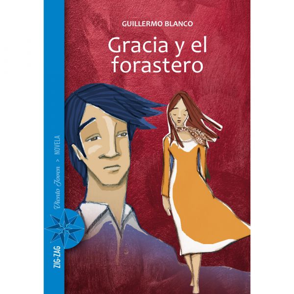 Gracia y el forastero - Guillermo blanco
