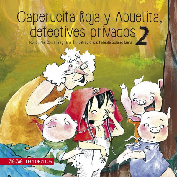 Caperucita roja y abuelita detectives privados 2 - Paz Corral Yagman