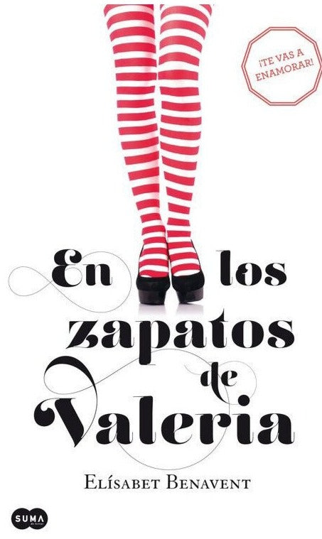 En los zapatos de Valeria (Saga Valeria 1) - Elisabeth Benavent