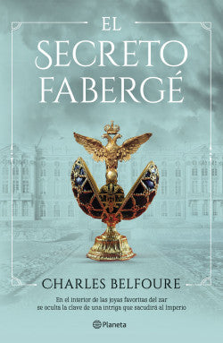 El secreto de Fabergé  -  Charles Belfoure