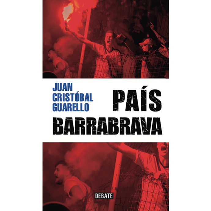País Barrabrava - Juan Cristóbal Guarello