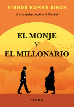 El monje y el millonario  - Vibhor Kumar Sing