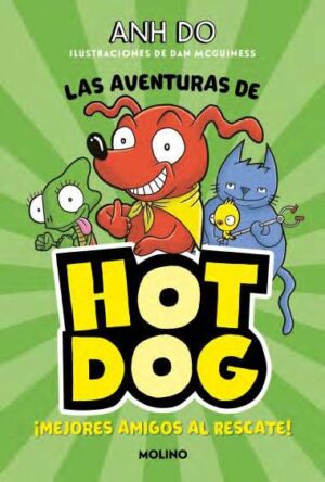 AVENTURAS DE HOTDOG 1, LAS: MEJORES AMIGOS AL RESCATE!