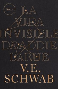 La vida Invisible de Addie Larue - V.E. Schwab