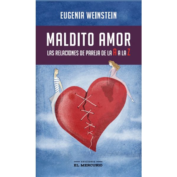 MALDITO AMOR - Eugenia Weinstein