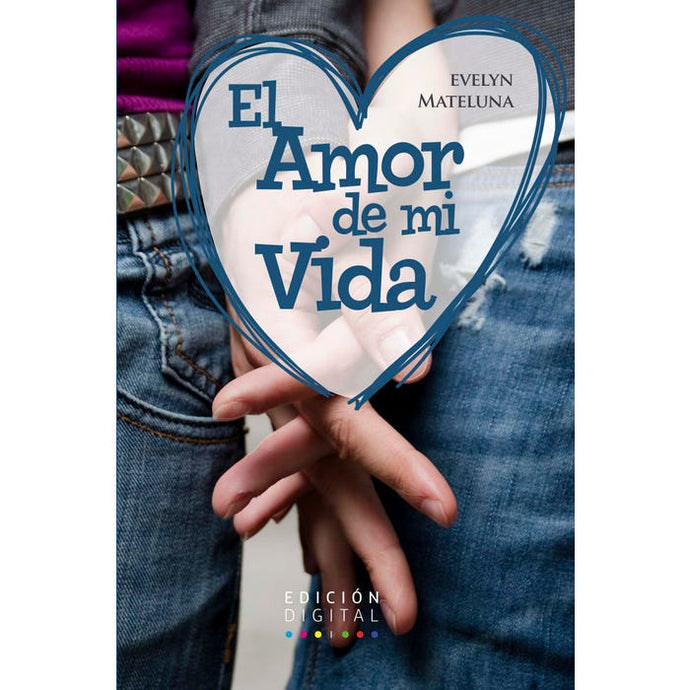 El Amor De Mi Vida - Evelyn Mateluna