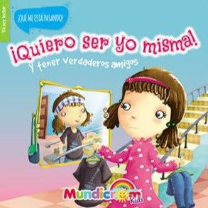 ¡Quiero Ser Yo Misma!
