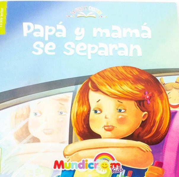 LA VIDA EN CUENTOS - PAPÁ Y MAMÁ SE SEPARAN