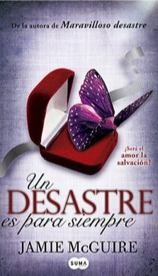 Un desastre es para siempre - Jamie McGuire