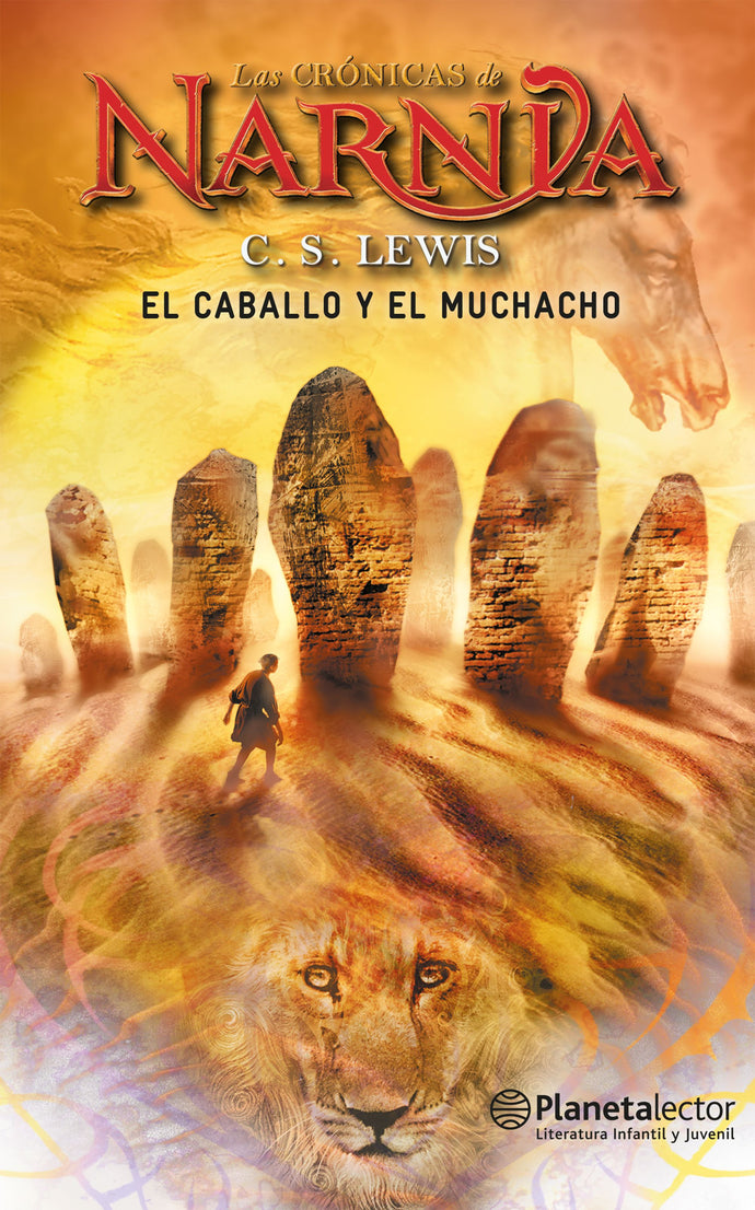 Las crónicas de Narnia 3: El caballo y el muchacho - C. S. Lewis
