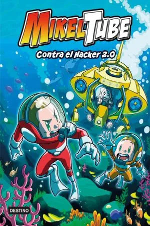 Mikeltube contra el hacker 2.0 - Mikeltube