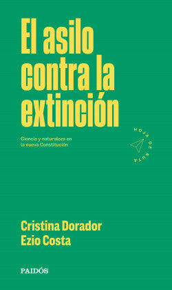 El asilo contra la extinción - Cristina Dorador, Ezio Costa