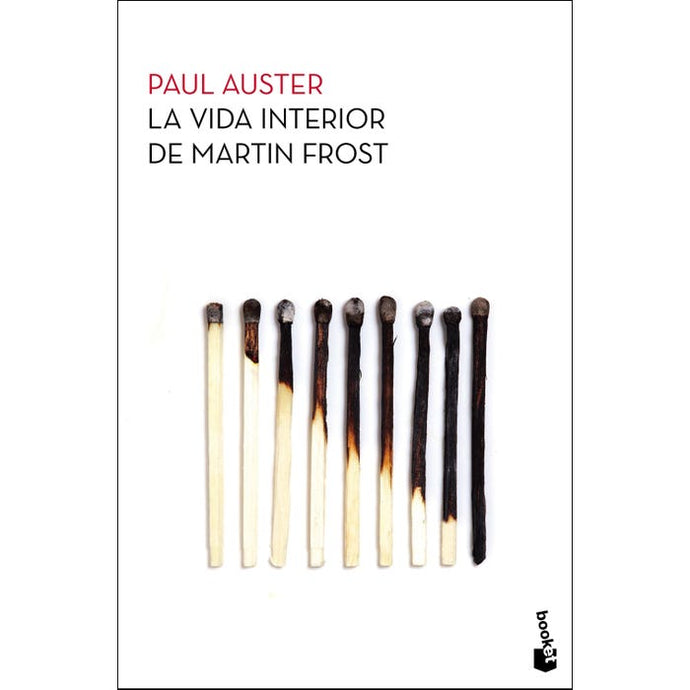 La Vida Interior De Martin Frost - Paul Auster