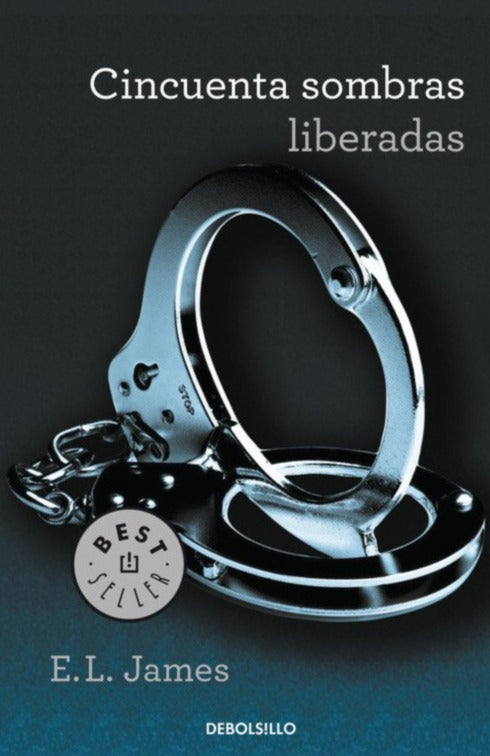 Cincuenta sombras liberadas (Cincuenta sombras 3)