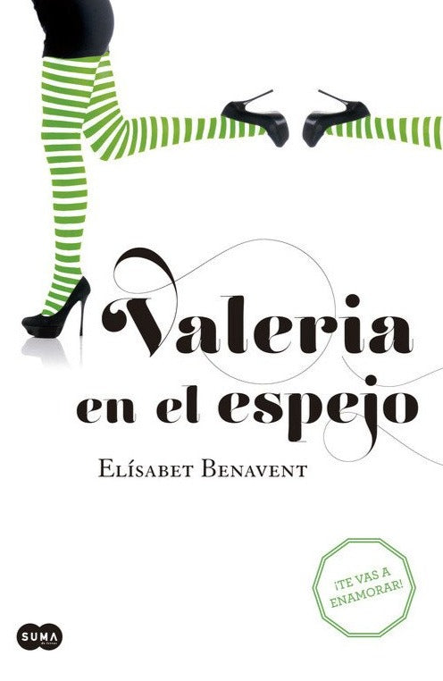 Valeria en el espejo (Saga Valeria 2) - Elisabeth Benavent