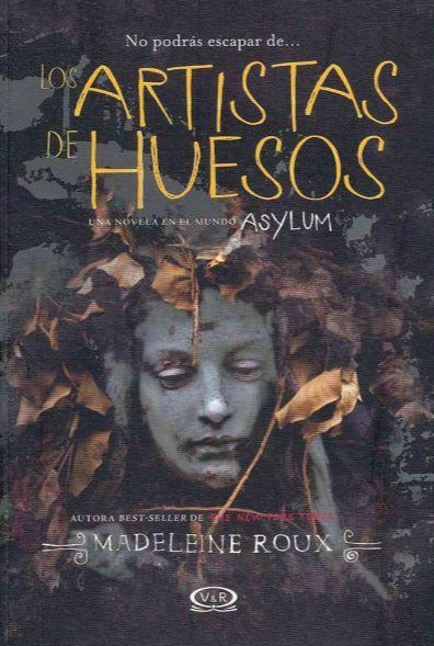 Los artistas de huesos - Madeleine Roux