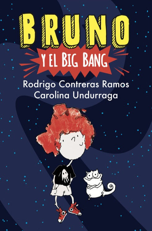 Bruno y el Big Bang -  Rodrigo Contreras