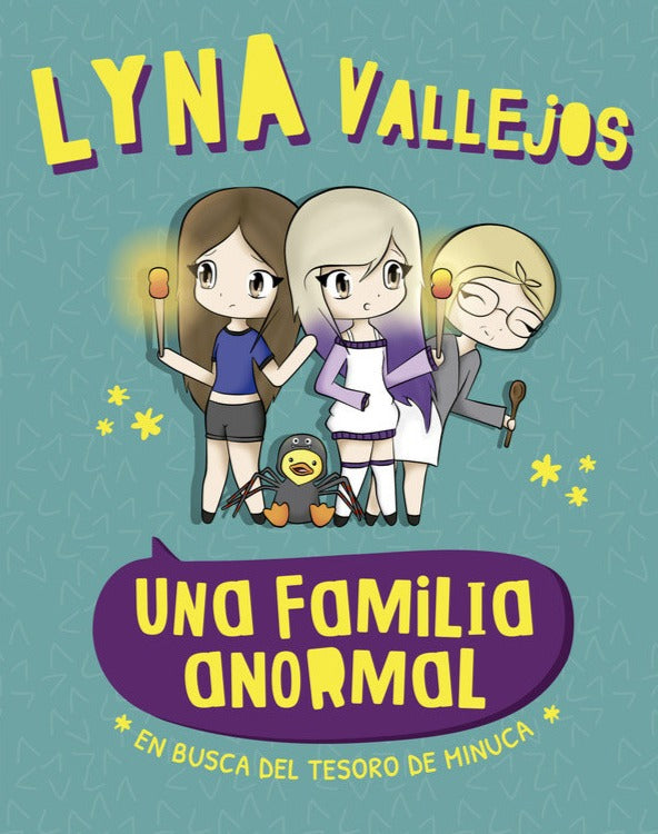 En Busca del Tesoro de Minuca (Una Familia Anormal) - Lyna Vallejos