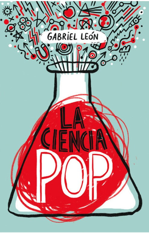 La ciencia pop - Gabriel León