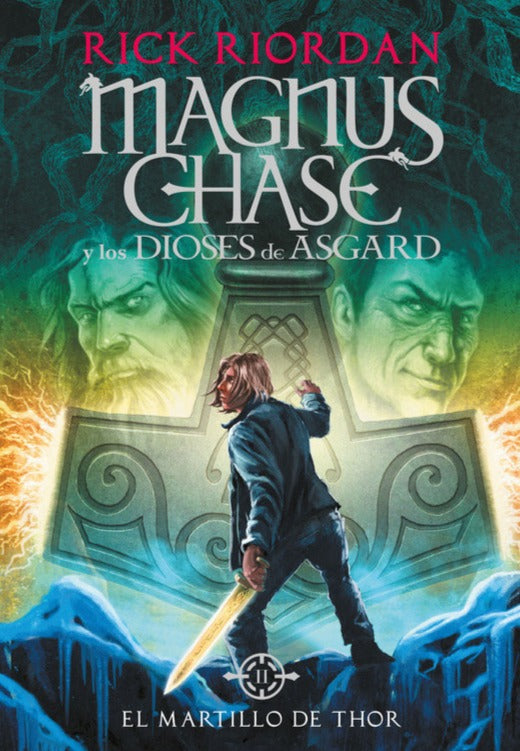 El martillo de Thor (Magnus Chase y los dioses de Asgard 2) - Rick Riordan