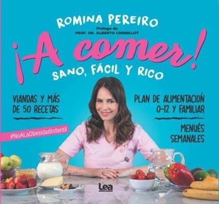 ¡A comer! Sano, fácil y rico - Romina Pereiro