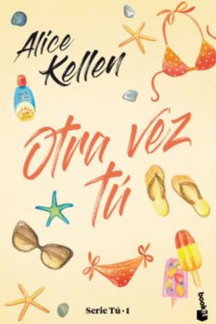 Otra vez tú - Alice Kellen