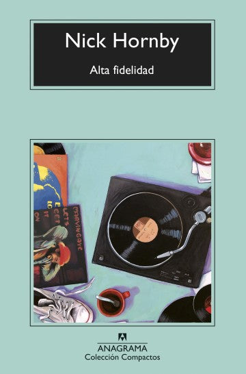 Alta fidelidad - Nick Hornby