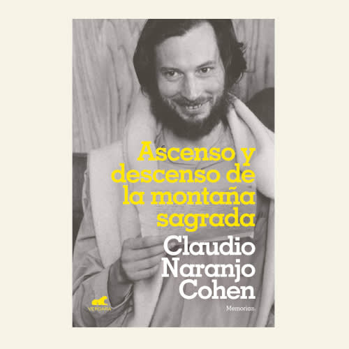Ascenso y descenso de la montaña sagrada - Claudio Naranjo