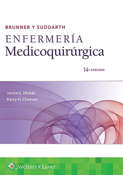 Brunner y Suddarth. Enfermería Medicoquirúrgica 14ª edición