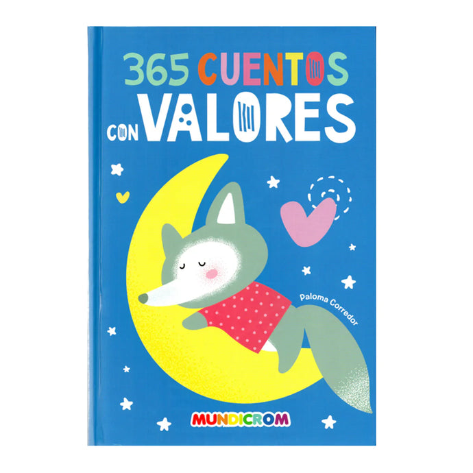 365 Cuentos con valores (Colección 365 cuentos)