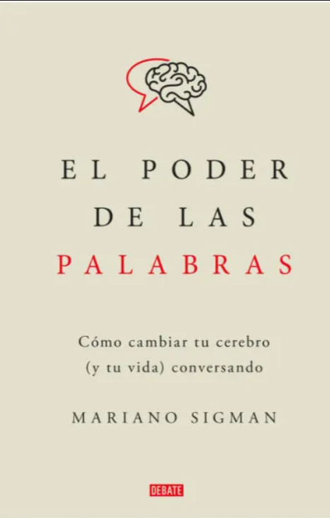 El poder de las palabras - Mariano Sigman