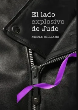 El Lado Explosivo de Jude - Nicole Williams