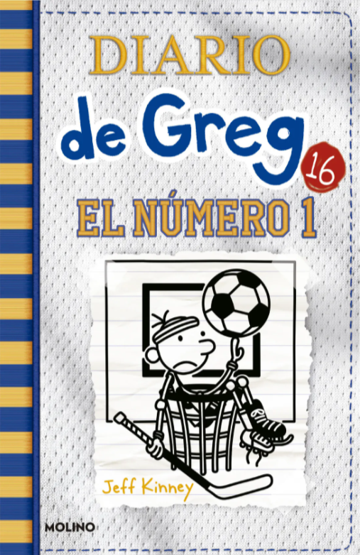 Diario de Greg 16: el numero 1 - Jeff Kinney