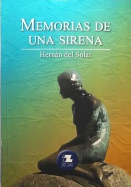 Memorias de una sirena - Hernán del Solar