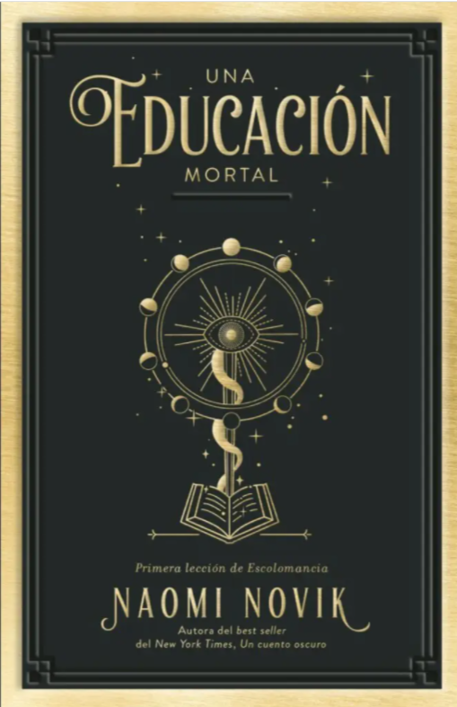 Una educación mortal - Naomi Novik
