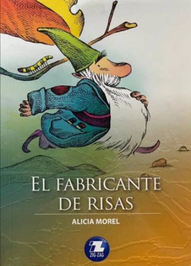 El fabricante de risas - Alicia Morel