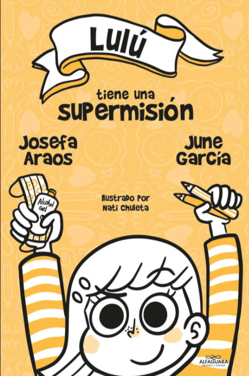 Lulú tiene una supermisión - Josefa Araos