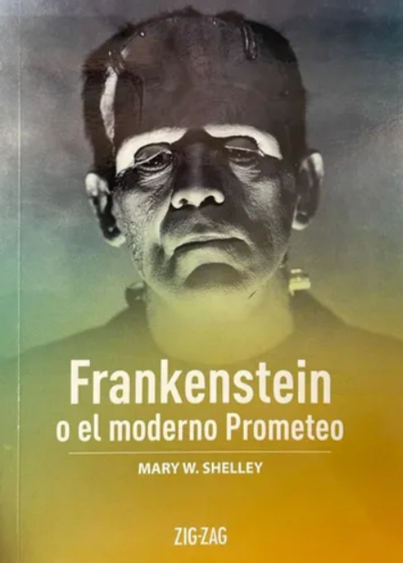 Frankenstein o el moderno prometeo - Mary W. Shelley