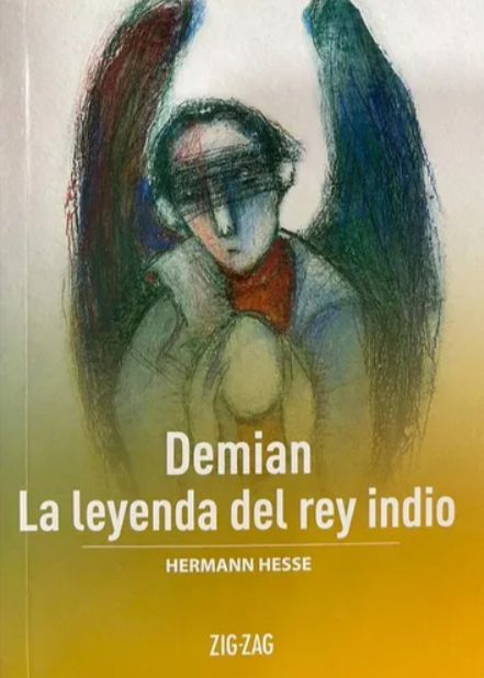 Demian, la leyenda del rey indio - Hermann Hesse