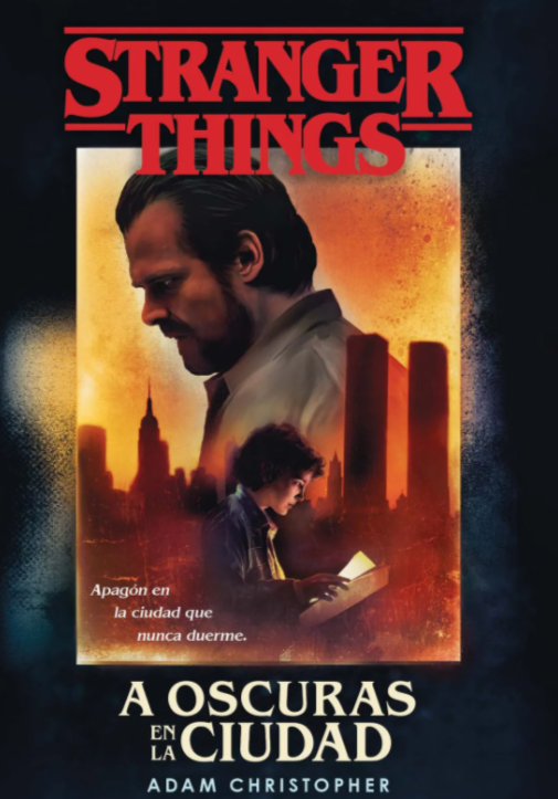 Stranger Things: A oscuras en la ciudad - Adam Christopher