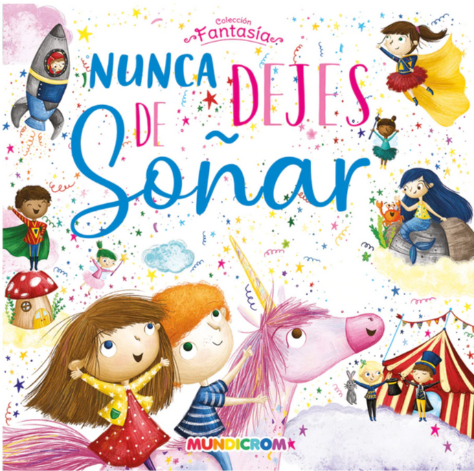 Nunca dejes de soñar - Stephanie Moss