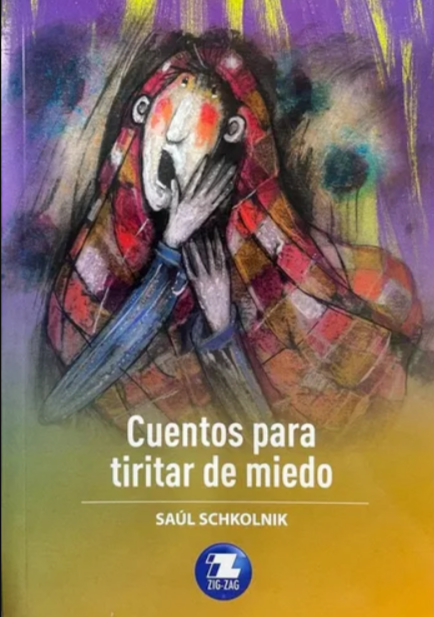 Cuentos para tiritar de miedo - Saul Schokolnik